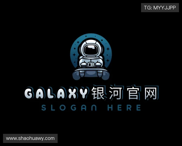 解读galaxy银河国际
